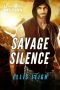 [The Devil's Dires 04] • Savage Silence · A Dire Wolves Mission (The Devil's Dires Book 4)